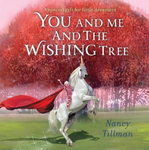 You and Me and the Wishing Tree by Nancy Tillman - 9781035002825