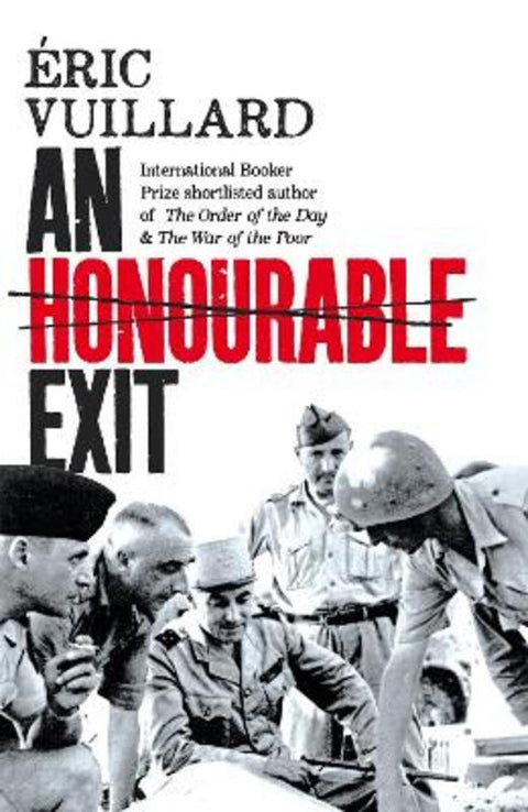 An Honourable Exit by Eric Vuillard - 9781035003976