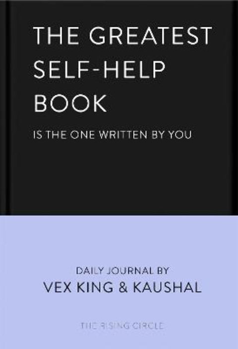 The Greatest Self-Help Book (is the one written by you) by Vex King - 9781035005185