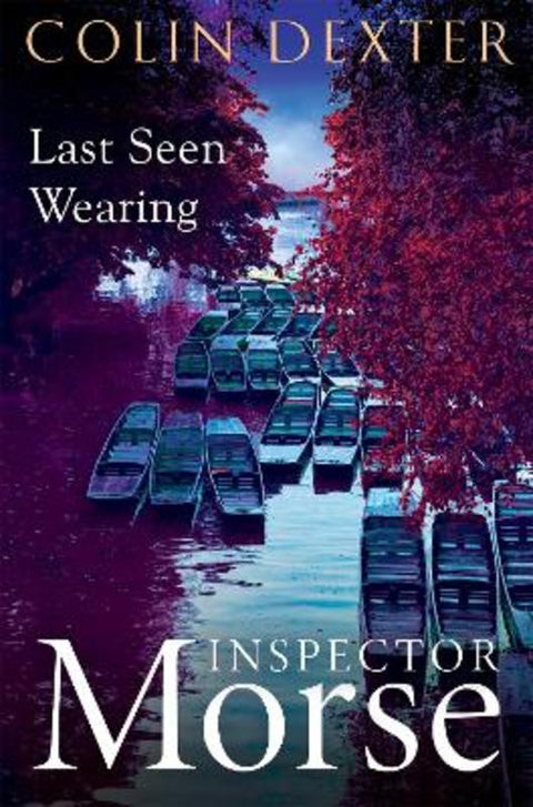 Last Seen Wearing by Colin Dexter - 9781035005390