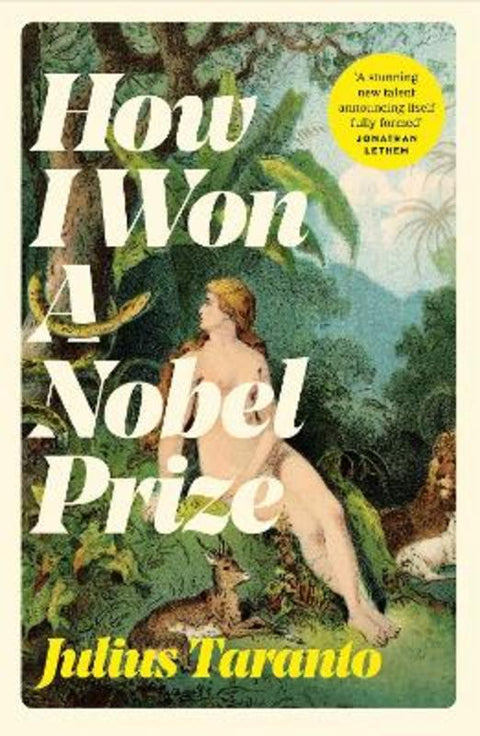 How I Won A Nobel Prize by Julius Taranto - 9781035006847