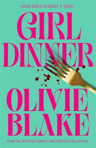 Girl Dinner by Olivie Blake - 9781035011438