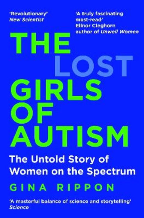 The Lost Girls of Autism by Gina Rippon - 9781035011643