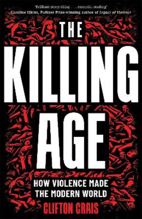 The Killing Age by Clifton Crais - 9781035013425