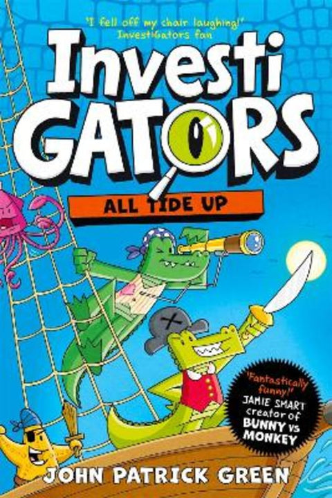 InvestiGators: All Tide Up by John Patrick Green - 9781035015429