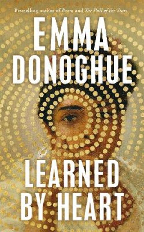 Learned By Heart by Emma Donoghue - 9781035017775