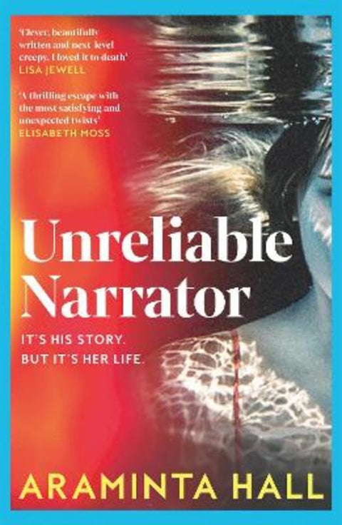 Unreliable Narrator by Araminta Hall - 9781035018321