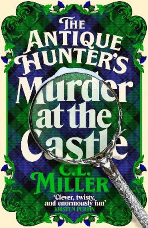 The Antique Hunter's: Murder at the Castle by C L Miller - 9781035021864