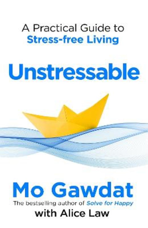 Unstressable by Mo Gawdat - 9781035022724