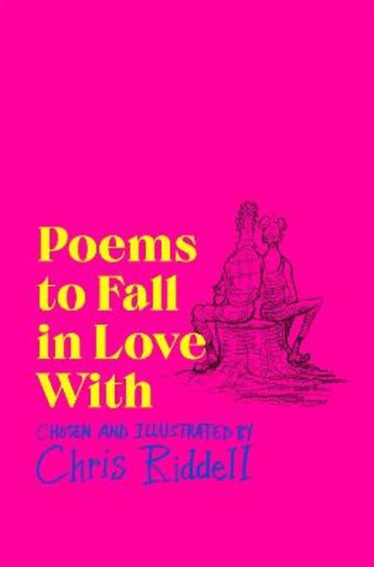 Poems to Fall in Love With by Chris Riddell - 9781035023035