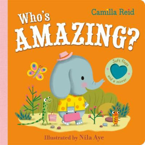 Who's Amazing? by Camilla Reid - 9781035023325