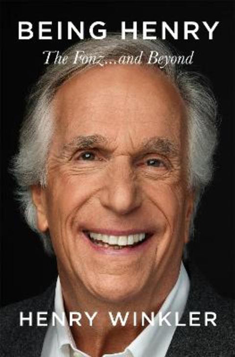 Being Henry by Henry Winkler - 9781035026661