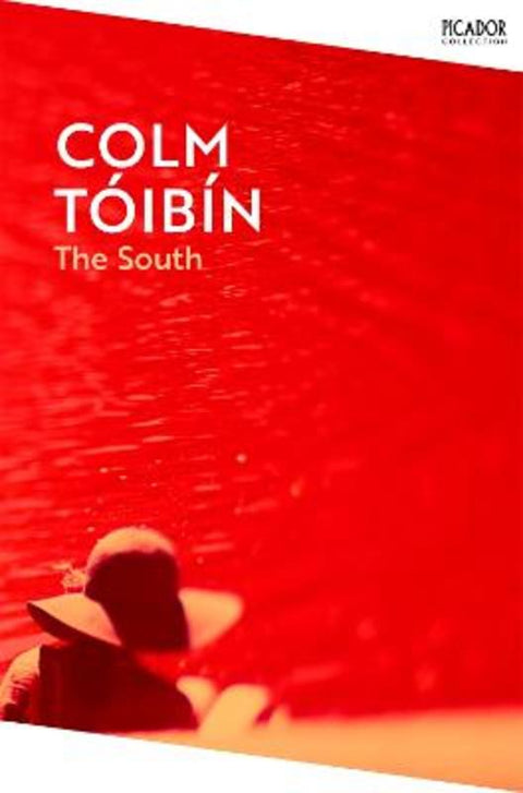 The South by Colm Toibin - 9781035029518