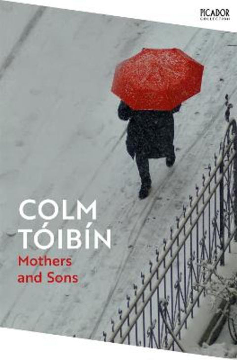 Mothers and Sons by Colm Toibin - 9781035029525