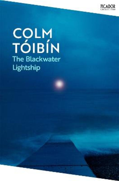 The Blackwater Lightship by Colm Toibin - 9781035029853