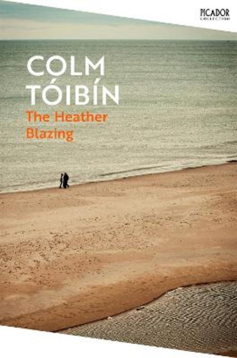 The Heather Blazing by Colm Toibin - 9781035029877
