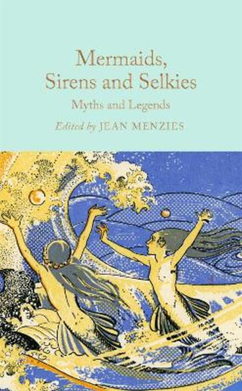 Mermaids, Sirens and Selkies by Jean Menzies - 9781035031610