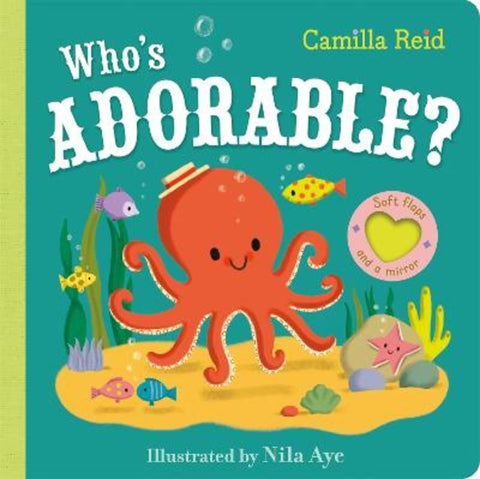 Who's Adorable? by Camilla Reid - 9781035031825