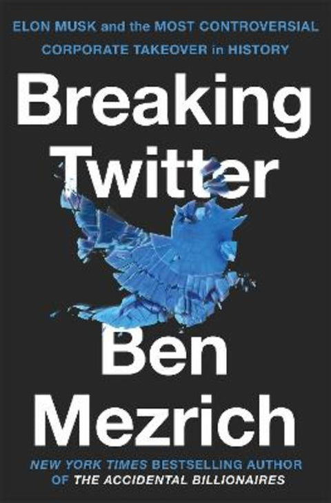 Breaking Twitter by Ben Mezrich - 9781035032471