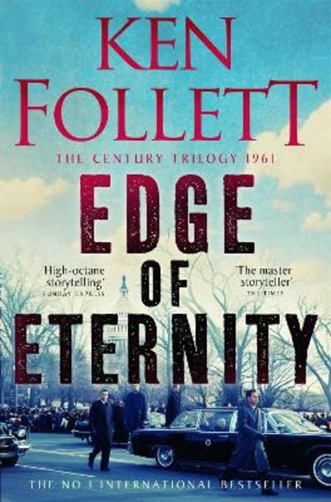 Edge of Eternity by Ken Follett - 9781035034260