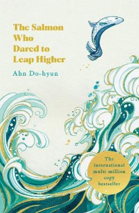 The Salmon Who Dared to Leap Higher by Ahn Do-hyun - 9781035034628