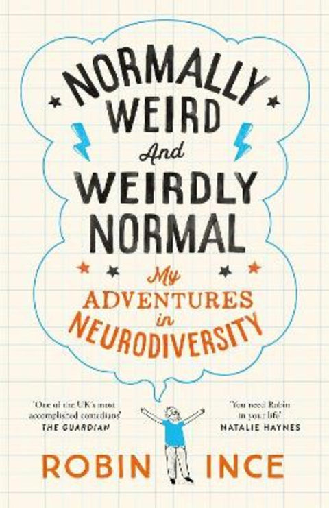 Normally Weird and Weirdly Normal by Robin Ince - 9781035036936