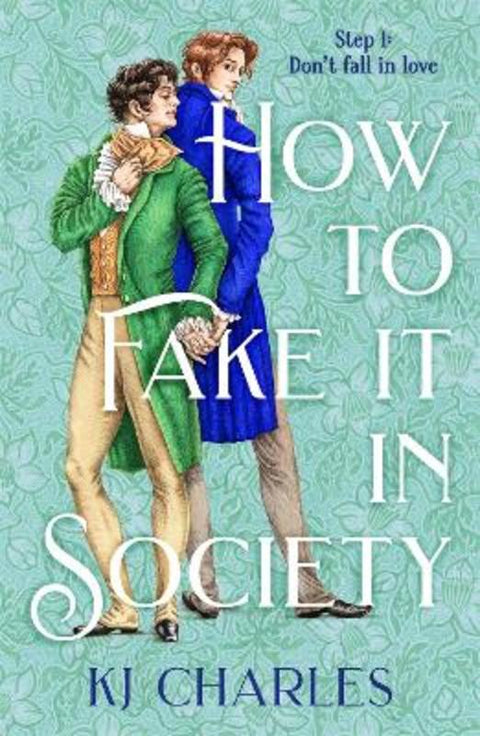 How to Fake It in Society by KJ Charles - 9781035037841