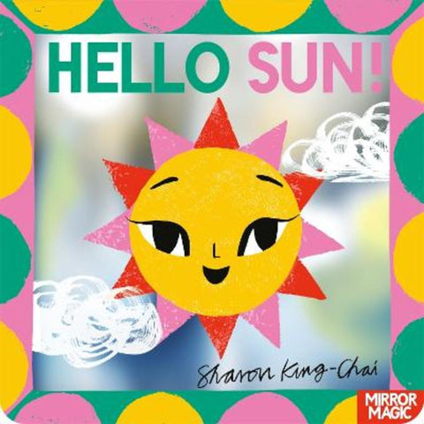 Hello Sun! by Sharon King-Chai - 9781035038305