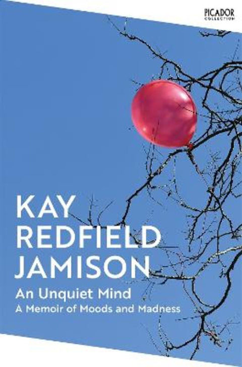 An Unquiet Mind by Kay Redfield Jamison - 9781035038909