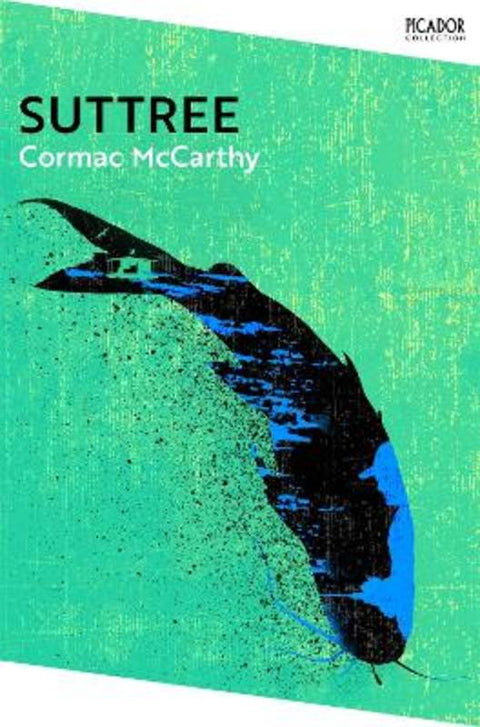 Suttree by Cormac McCarthy - 9781035039272