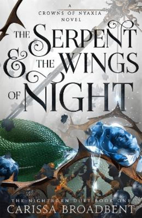 The Serpent and the Wings of Night by Carissa Broadbent - 9781035040933