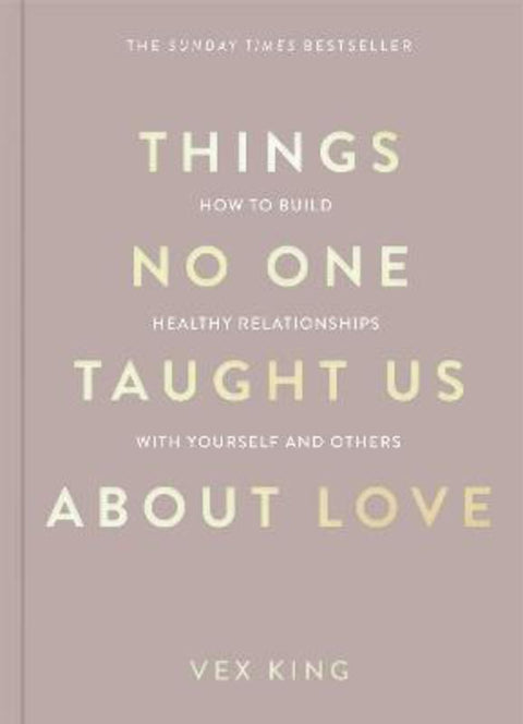 Things No One Taught Us About Love by Vex King - 9781035044412