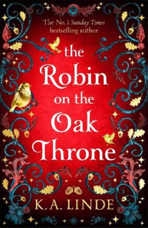 The Robin on the Oak Throne by K. A. Linde - 9781035045259