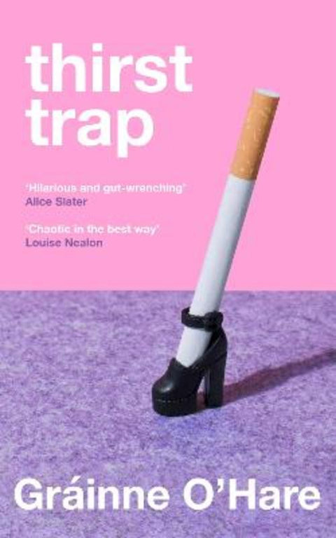 Thirst Trap by Grainne O'Hare - 9781035046201