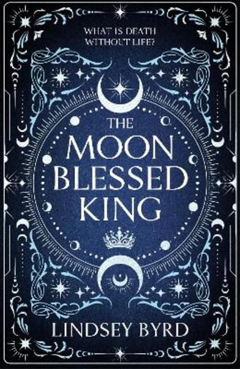 The Moon Blessed King by Lindsey Byrd - 9781035046966