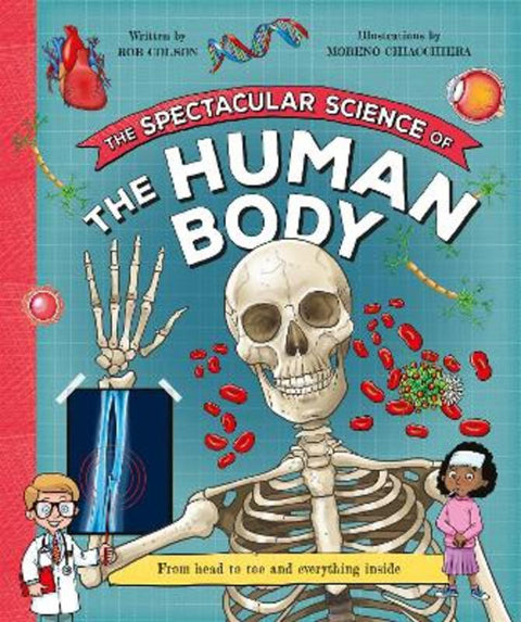 The Spectacular Science of the Human Body by Rob Colson - 9781035047642