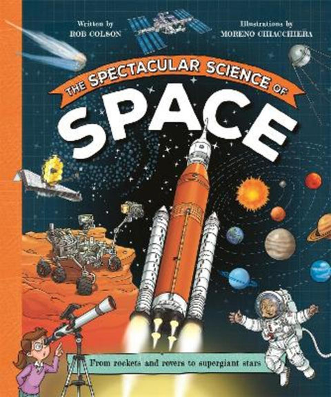The Spectacular Science of Space by Moreno Chiacchiera - 9781035047796