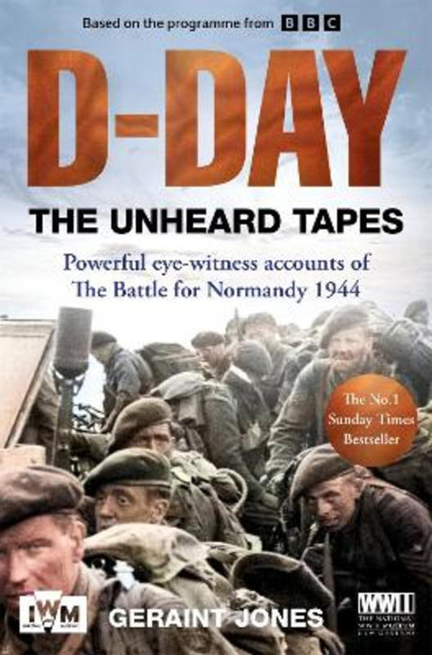 D-Day: The Unheard Tapes by Geraint Jones - 9781035049677