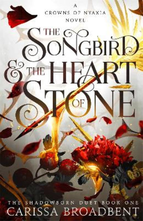 The Songbird and the Heart of Stone by Carissa Broadbent - 9781035050710