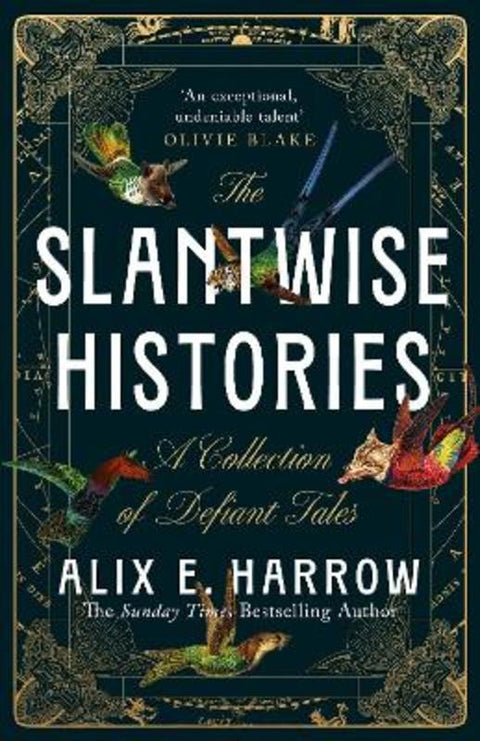 The Slantwise Histories by Alix E. Harrow - 9781035051823