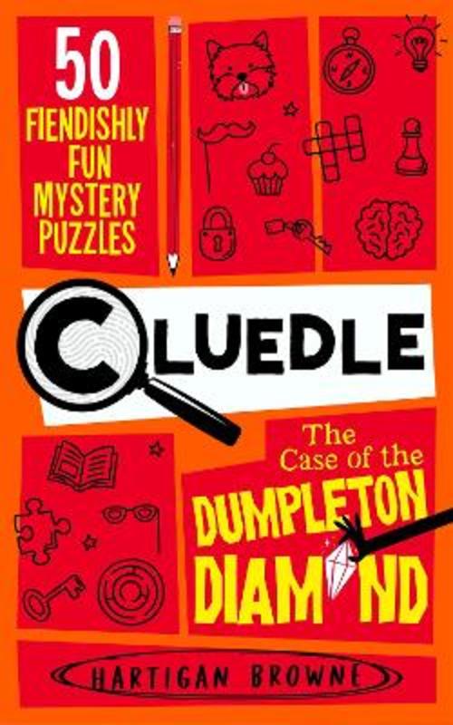 Cluedle - The Case of the Dumpleton Diamond by Hartigan Browne - 9781035053599