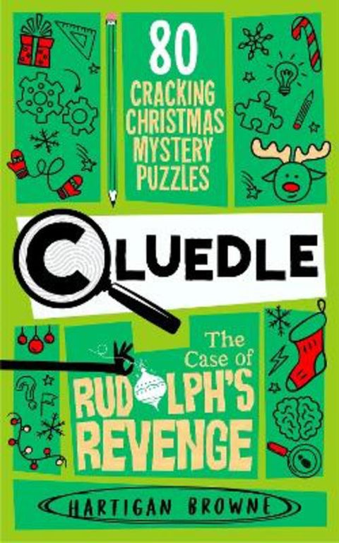 Cluedle - The Case of Rudolph's Revenge by Hartigan Browne - 9781035053612