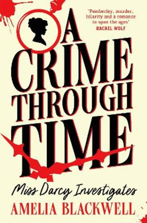 A Crime Through Time by Amelia Blackwell - 9781035054114