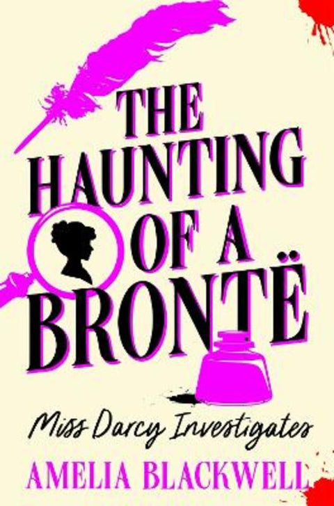 The Haunting of a Bronte by Amelia Blackwell - 9781035054152