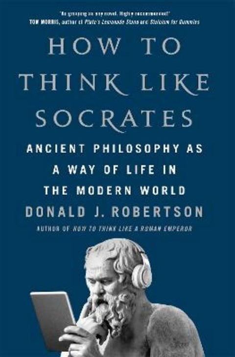 How to Think Like Socrates by Donald Robertson - 9781035054787