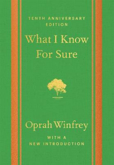 What I Know For Sure - Tenth Anniversary Edition by Oprah Winfrey - 9781035058488