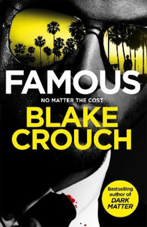 Famous by Blake Crouch - 9781035058648