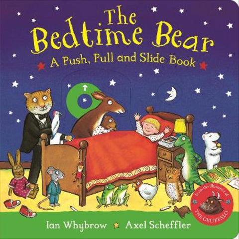 The Bedtime Bear: A Push, Pull and Slide Book by Ian Whybrow - 9781035060238
