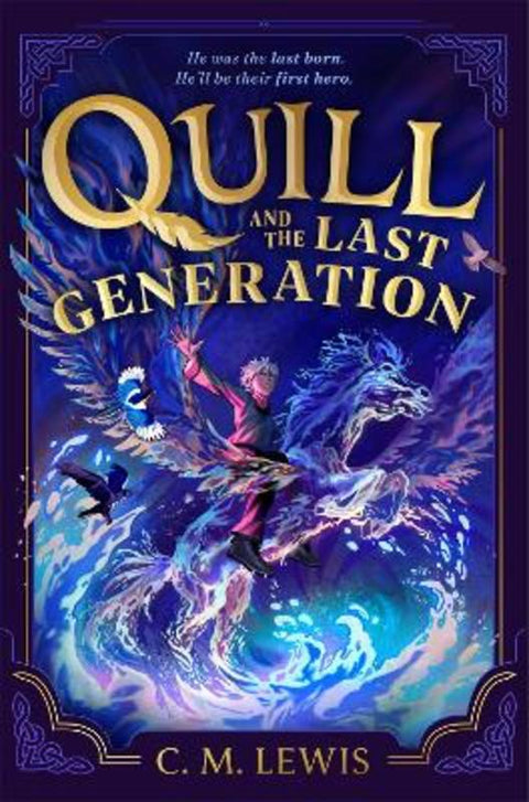 Quill and the Last Generation by C. M. Lewis - 9781035060610