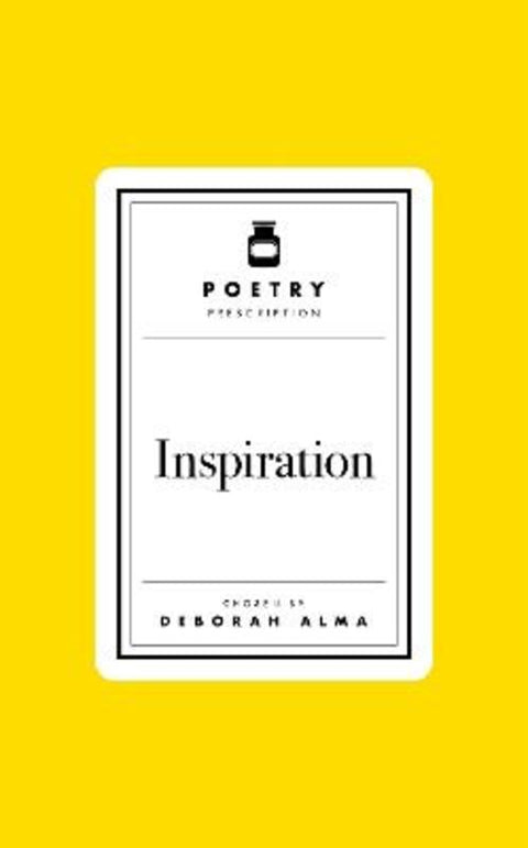 Poetry Prescription: Inspiration by Deborah Alma - 9781035061570